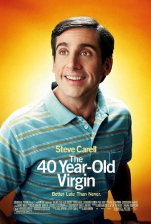 The 40-Year-Old Virgin (2005) film poster